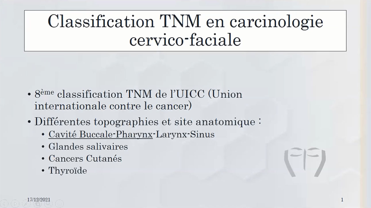 Classification TNM en carcinologie cervico-faciale