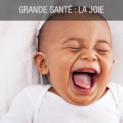 grande santé, joie