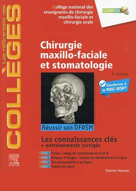 Chirurgie maxillo-faciale et stomatologie : réussir son DFASM