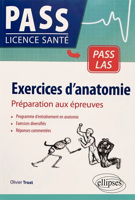 Exercices d'anatomie : préparation aux épreuves PASS/LAS